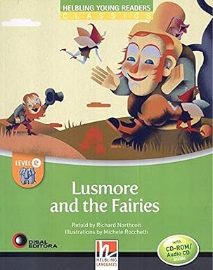 Lusmore and the Fairies - - Young Reader Level E with Audio CD
