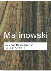 Sex and Repression in Savage Society