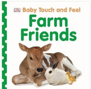 Baby Touch and Feel Farm  Friends