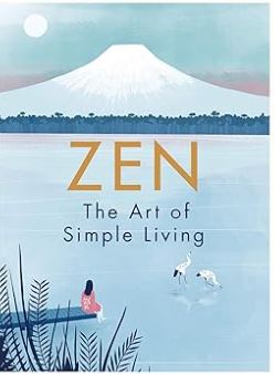 Zen: The Art of Simple Living