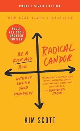 Radical Candor: Revised Edition International Edition